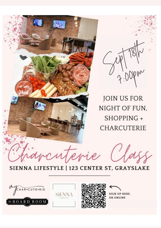 Charcuterie Class (September) with My CharCUTErie - Sienna Lifestyle